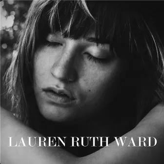 Lauren Ruth Ward by Lauren Ruth Ward