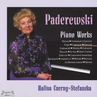 Paderewski: Piano Works by Halina Czerny-Stefanska