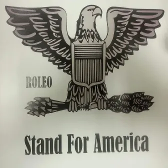 Stand for America by Roleo