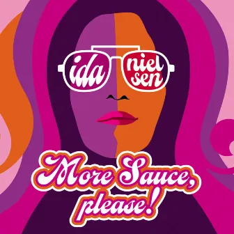 More Sauce, Please! by Ida Nielsen