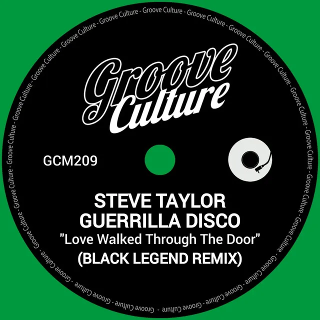 Love Walked Through The Door - Black Legend Remix Edit