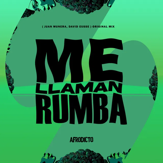 Me Llaman Rumba - Original Mix