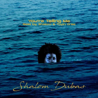 Mind Over Matter (You're Telling Me) by Shalom Dubas