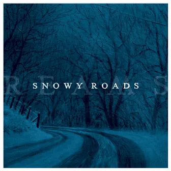 Snowy Roads by Reams