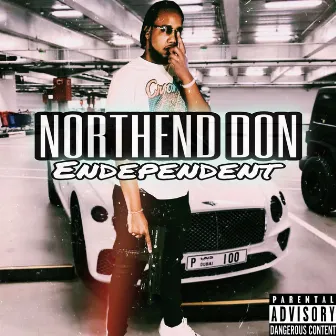 Endependent by NorthEnd Don