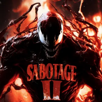 SABOTAGE II by DXMAGEPLXYA