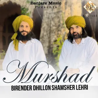 Murshad by Birender Dhillon