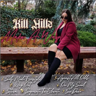 Make A Way by Kill Hillz