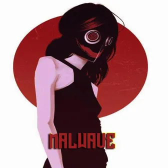 Malwave by LAER