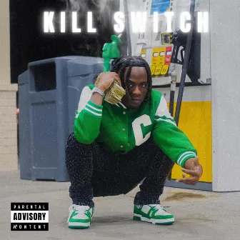 Kill Switch by Lil Bailey