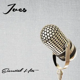 Essential Hits by Ives