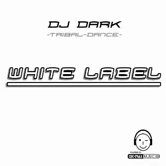 Tribal Dance by DJ Dark