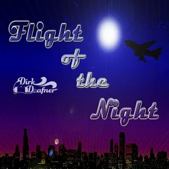 Flight Of The Night by Dirk Deafner