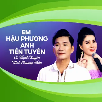 Em Hậu Phương Anh Tiền Tuyến by Cổ Thạch Xuyên