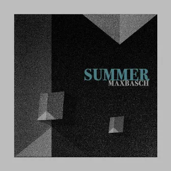 Summer by Max Basch