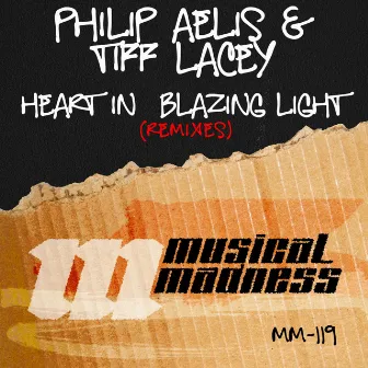 Heart In Blazing Light (Remixes) by Philip Aelis