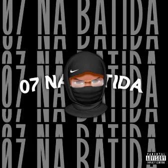 07 na Batida by 07 na Batida