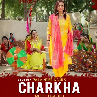 Charkha by Parminder Kaur