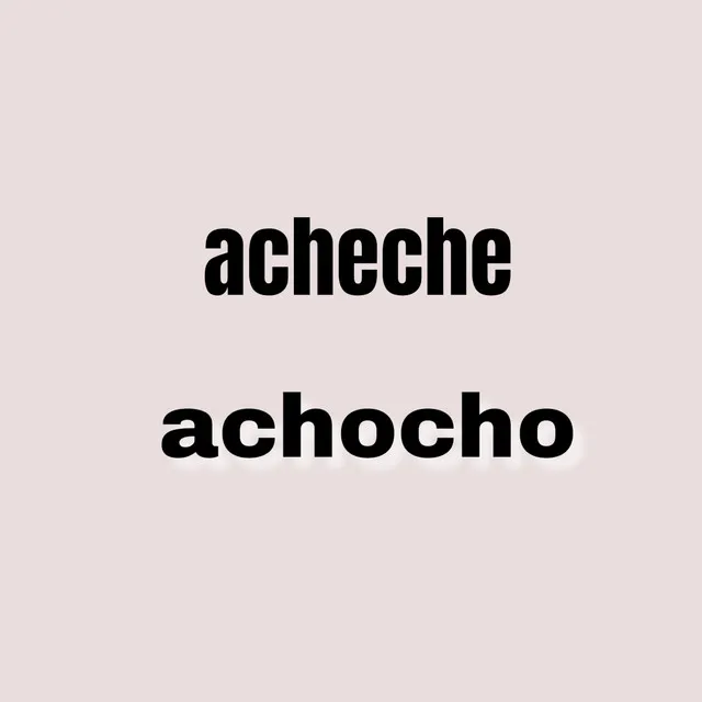 Acheche Achocho