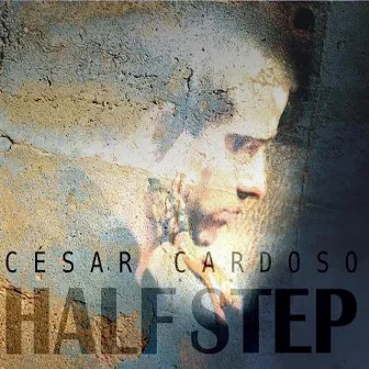 Half Step by César Cardoso