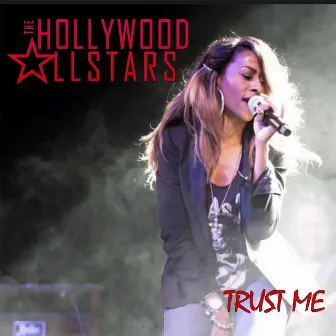 Trust Me by The Hollywood Allstars