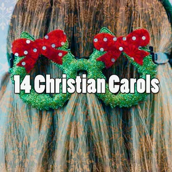 14 Christian Carols by Christmas 2020 Hits