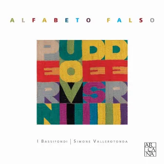 Alfabeto falso by I Bassifondi