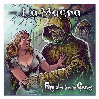 Fairytales from the Graves by -La Magra-