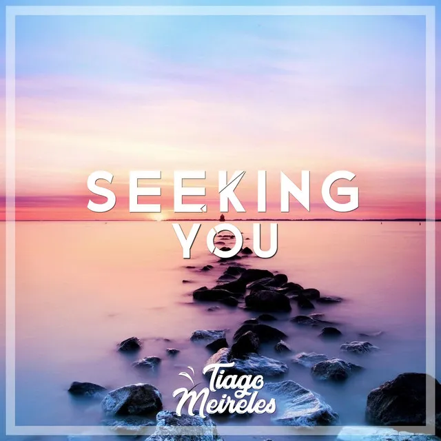 Seeking You