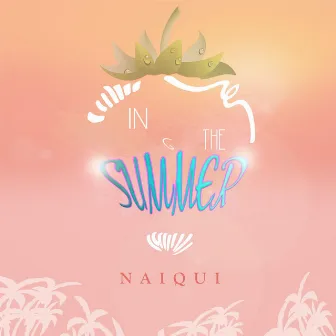 In the Summer by Naiqui