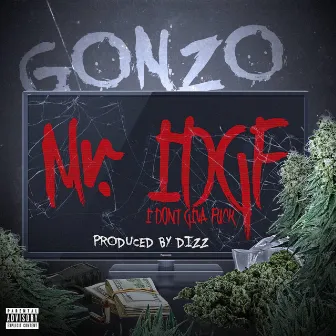 Mr. Idgf by Gone Zo