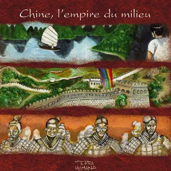 Terra Humana: Chine, l'empire du milieu by Shan Di