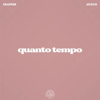 Quanto Tempo by FRapper