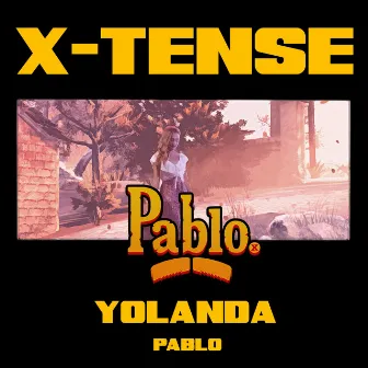 Yolanda by X-Tense