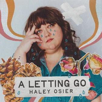 A Letting Go by Haley Osier