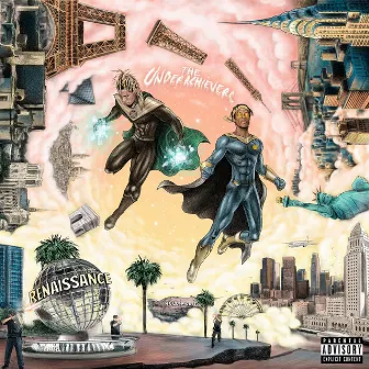 Renaissance by The Underachievers