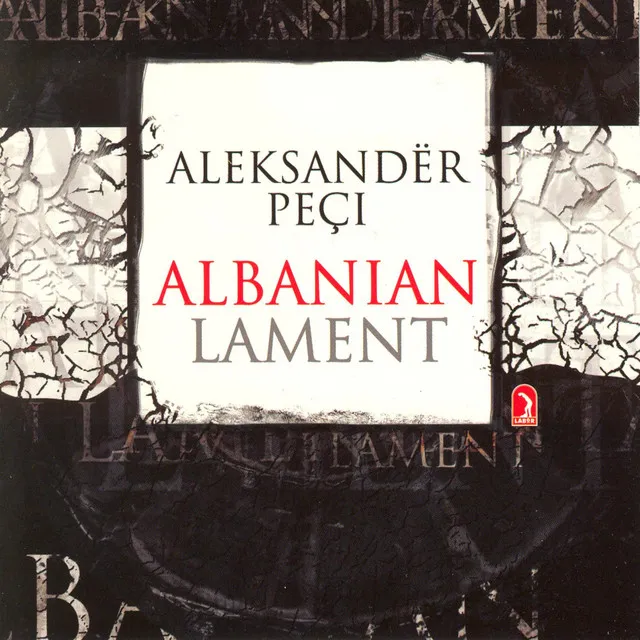 Alb-Postmortorium (Albanian Lament) for Speaker, Vocalist, Soprano and Electronics