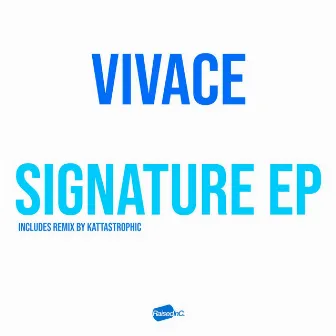 Signature EP by Vivace