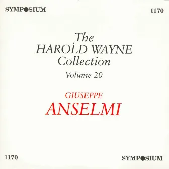 The Harold Wayne Collection, Vol. 20 (1907-1910) by Giuseppe Anselmi