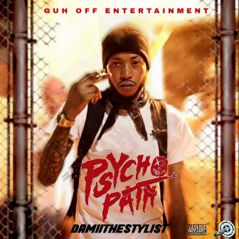 Psychopath by Damiithastylist