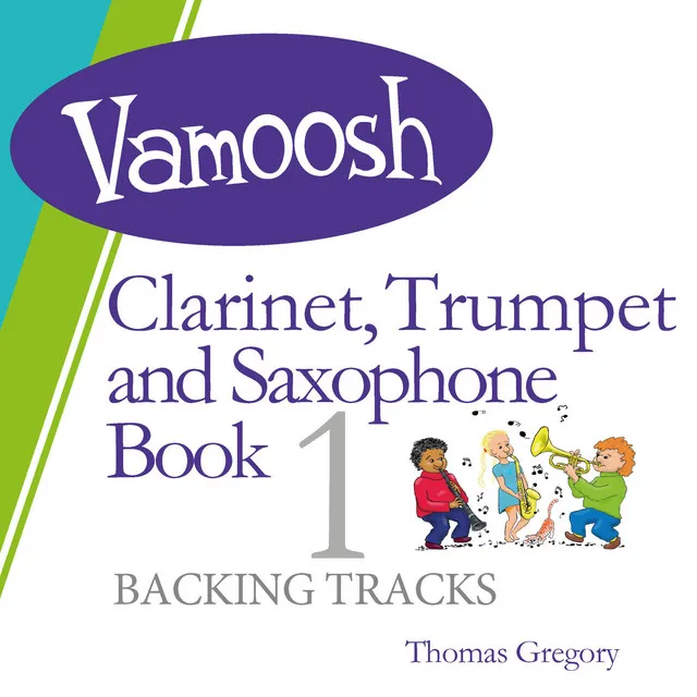 Vamoosh Clarinet Trumpet and Saxophone Book 1 (Backing Track)