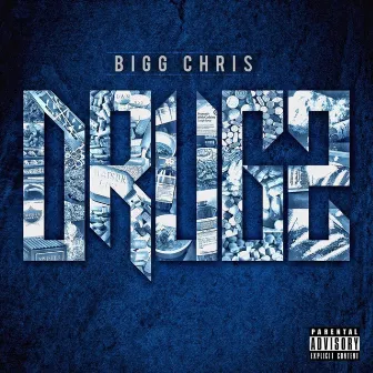 Drugz by Bigg Chris