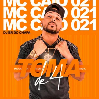 Toma de 4 by DJ BR do Chapa