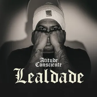 Lealdade by Atitude Consciente