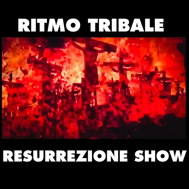 Resurrezione Show