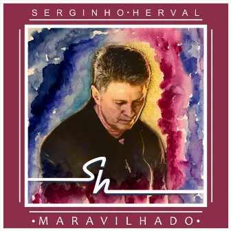 Maravilhado by Serginho Herval