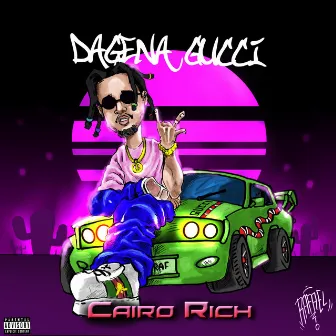 Dagena Gucci - Intro by Cairo Rich