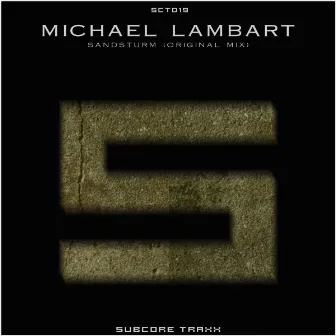 Sandsturm (Original Mix) by Michael Lambart