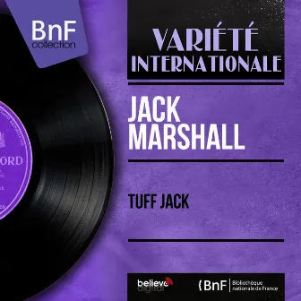 Tuff Jack (Mono Version) by Jack Marshall