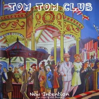 New Intention (Live 1989) by Tom Tom Club